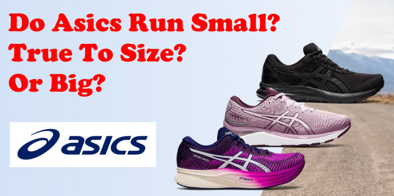 Do Asics Run Small, True To Size, Or Big? Asics Size Charts For All |  Chooze Shoes