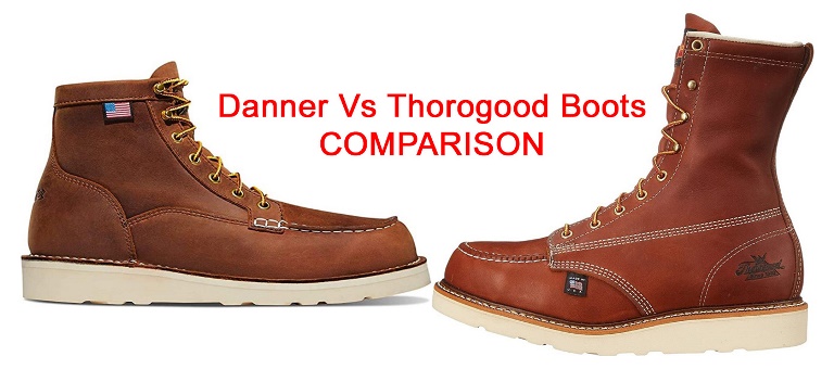 Danner Vs Thorogood Boots